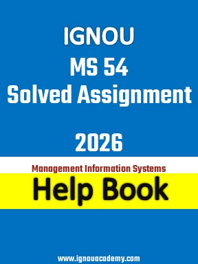 IGNOU MS 54 Solved Assignment 2026